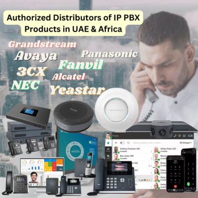 Authorized Distributors of IP PBX Products in UAE & Africa