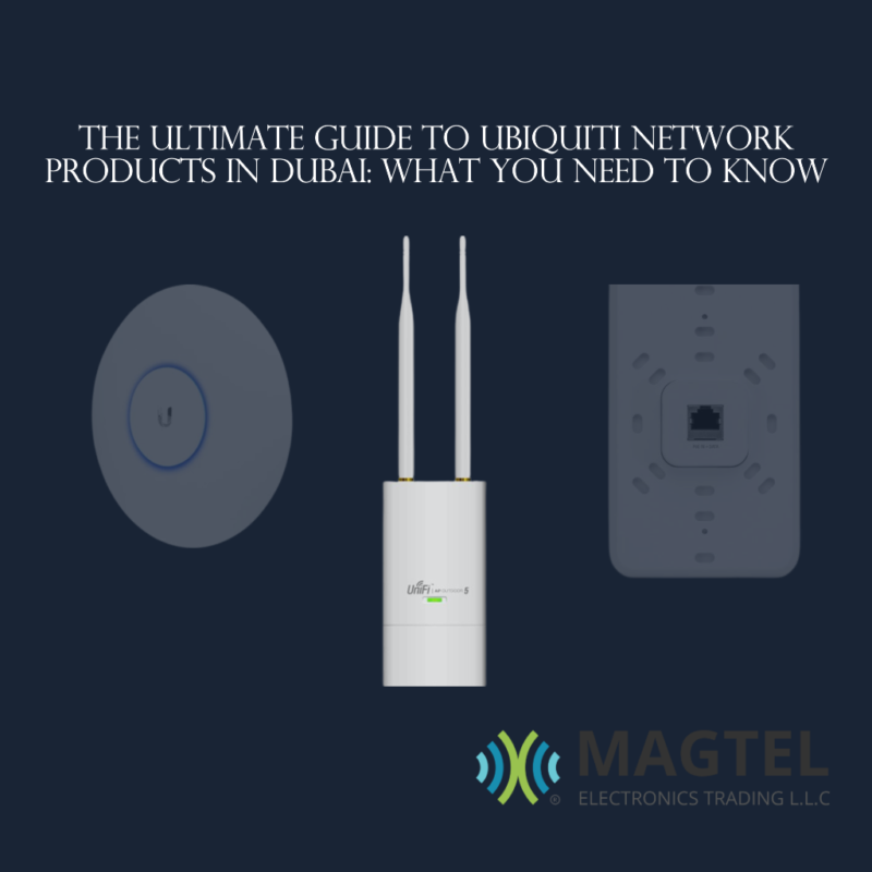Ubiquiti Network Products in Dubai